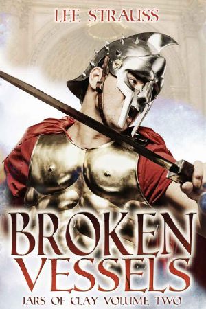 [Jars of Clay 02] • Broken Vessels (volume 2 of Jars of Clay)